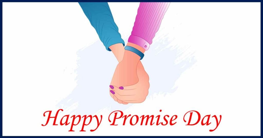 Happy Promise Day 2024 Wishes, Quotes, Messages & Status